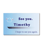 名刺風日常会話『Timothy』専用（個別スタンプ：40）