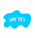 SAY YES！（個別スタンプ：1）