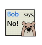Bob Says（個別スタンプ：3）