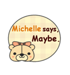 Michelle Says（個別スタンプ：6）