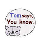 Tom Says（個別スタンプ：7）