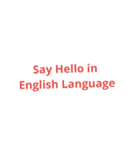 Say Hello in English Language（個別スタンプ：23）