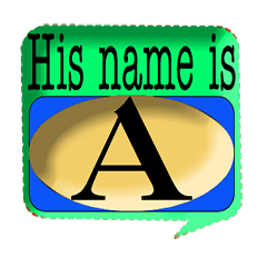 [LINEスタンプ] His name is A.