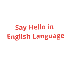 [LINEスタンプ] Say Hello in English Language